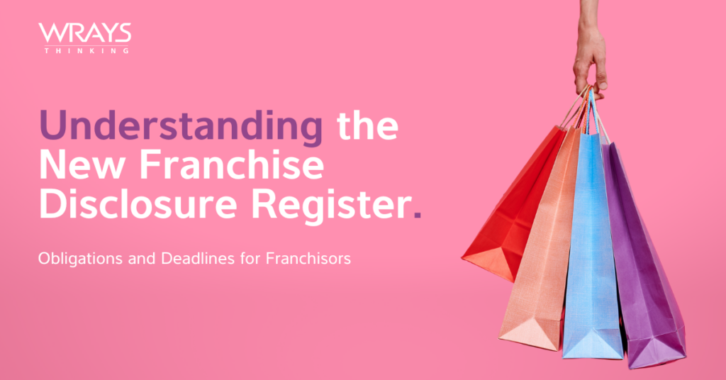 Understanding the New Franchise Disclosure Register Obligations and